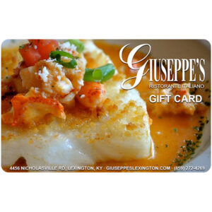Giuseppes Restaurant Gift Cards Lexington KY
